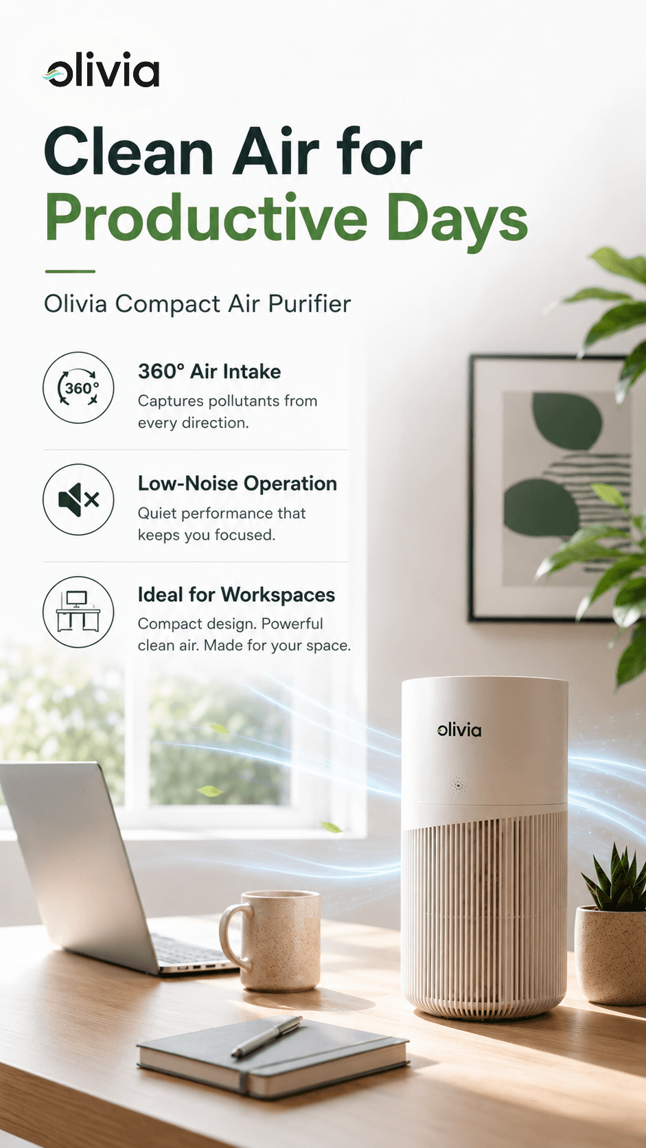 Olivia 700 - Clean Air for Productive Days